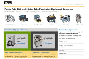 Tube Fabrication Equipment Resources from Parker Tube Fittings Division